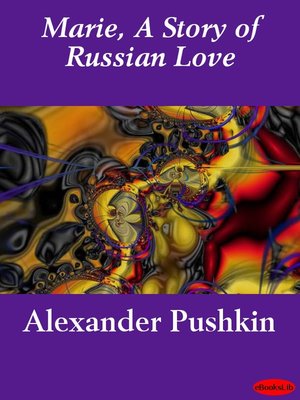 cover image of Marie, A Story of Russian Love